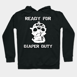 Ready for Diaper Duty Hoodie